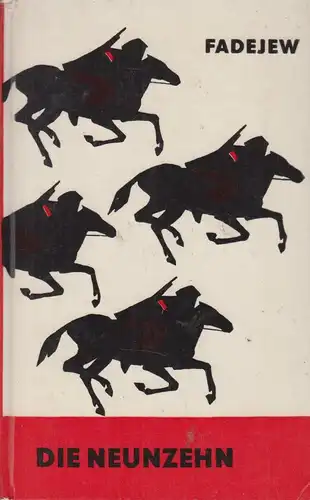 Buch: Die Neunzehn, Fadejew, Alexander. 1960, Dietz Verlag, gebraucht, gut