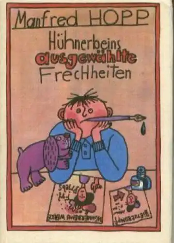 Buch: Hühnerbeins ausgewählte Frechheiten, Hopp, Manfred. 1984, Kinderbuchverlag