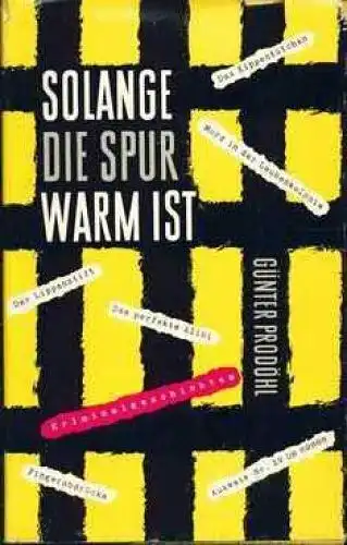 Buch: Solange die Spur warm ist, Prodöhl, Günter. 1961, Deutscher Militärv 51328