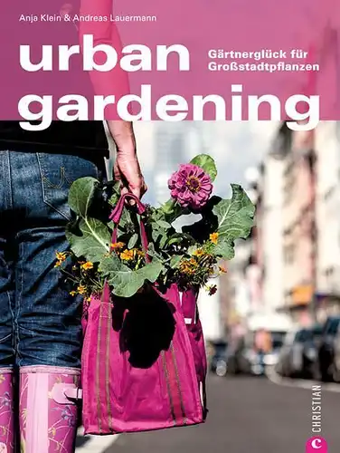 Buch: Urban Gardening, Klein, Anja u.a., 2013, gebraucht, sehr gut