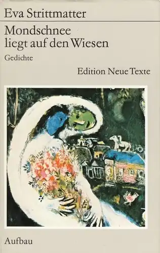 Buch: Mondschnee liegt auf den Wiesen, Strittmatter, Eva. Neue Texte, 1988