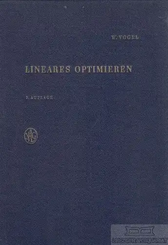 Buch: Lineares Optimieren, Vogel, Walter. 1970, gebraucht, gut
