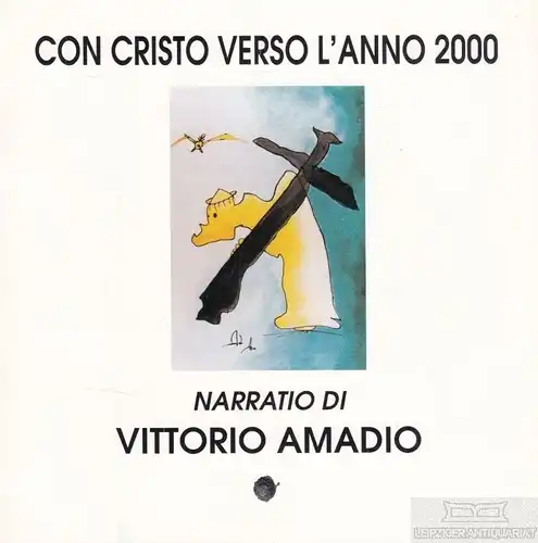 Buch: Con Cristo Verso L'anno 2000, Amadio, Vittorio. 1997, Centro Multimediale