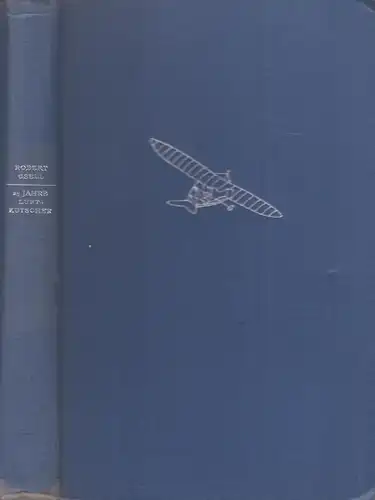 Buch: 25 Jahre Luftkutscher, Gsell, Robert, 1936, Eugen Rentsch Verlag