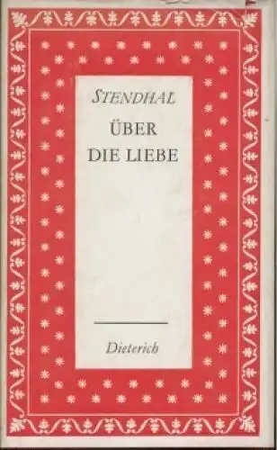 Sammlung Dieterich 126, Über die Liebe, Stendhal. 1970, Vollständige Ausgabe