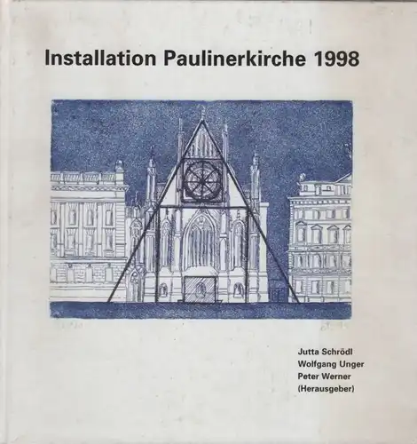 Buch: Installation Paulinerkirche 1998, Schrödl, Jutta u.a. 1998, gebraucht, gut