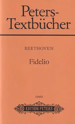 Buch: Fidelio, Große Oper in zwei Aufzügen, Op. 72 b, Beethoven, 1979, Peters
