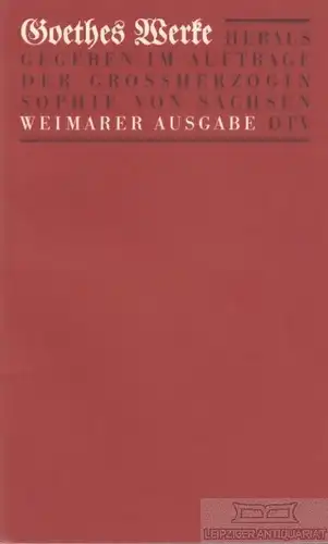 Buch: Goethes Werke. Band 140, Goethe, Johann Wolfgang von. 1987, gebraucht, gut