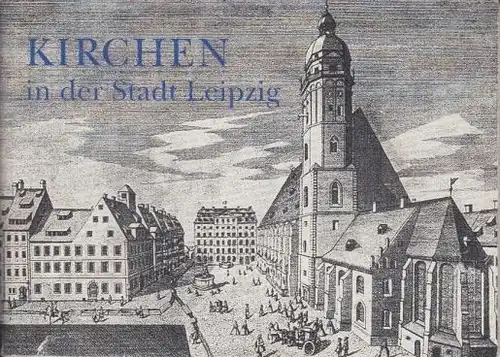 Buch: Kirchen in der Stadt Leipzig. 1996, Gotha Druck, gebraucht, gut