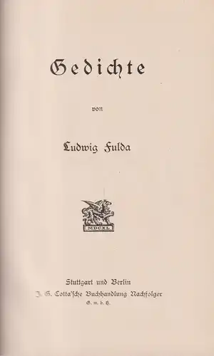 Buch: Gedichte, Ludwig Fulda, J. G. Cotta'sche Buchhandlung Nachfolger, Fraktur