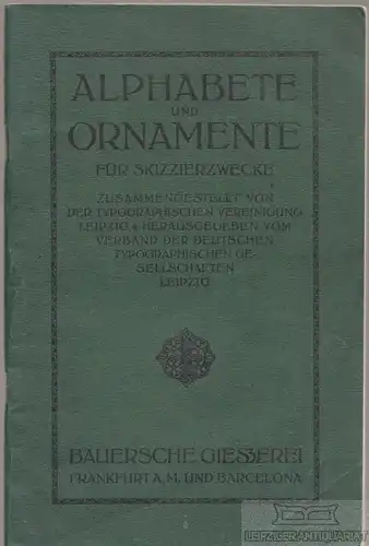 Buch: Alphabete und Ornamente für Skizzierzwecke, Bauersche Giesserei