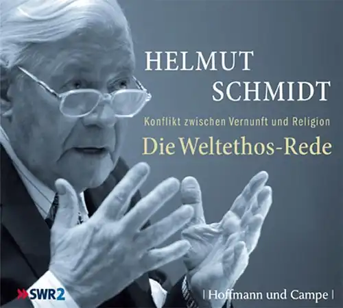 CD: Helmut Schmidt - Die Weltethos-Rede. 2008, gebraucht, gut