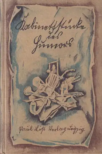 Buch: Kabinettstücke des Humors - 3. Band, Bogeng, G. A. E, Paul List Verlag