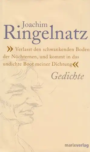 Buch: Verlasst den schwankenden Boden der Nüchternen ... Ringelnatz, 2005, Marix