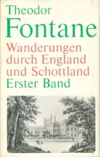Buch: Wanderungen durch England und Schottland, Fontane, Theodor. 1979