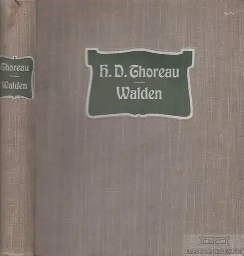 Buch: Walden, Thoreau, Henry D. 1903, Verlag Concord, gebraucht, gut 270269