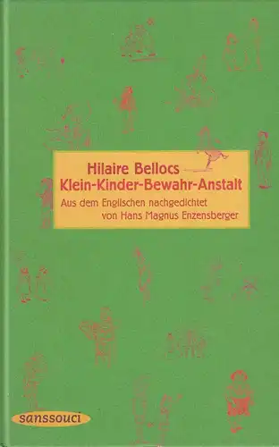 Buch: Hilaire Bellocs Klein-Kinder-Bewahr-Anstalt, 1998, Sanssouci, sehr gut