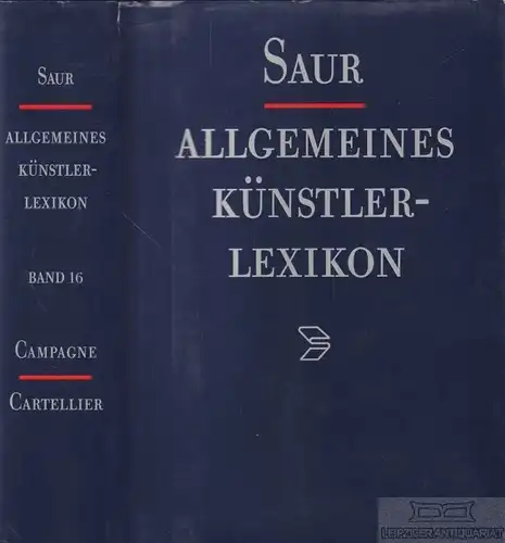 Buch: Saur allgemeines Künstlerlexikon, Meissner, Günther. 1997