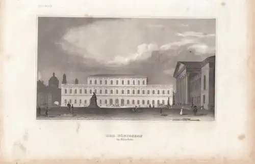 Der Königsbau in München. aus Meyers Universum, Stahlstich. Kunstgrafik, 1850