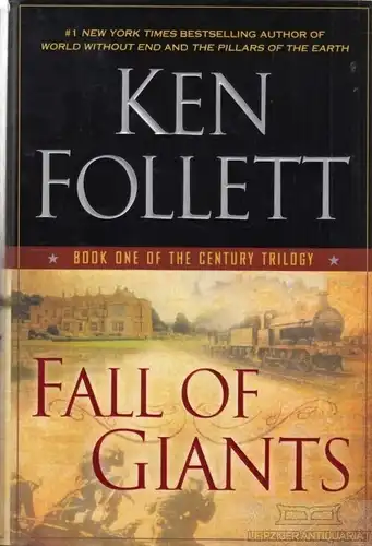 Buch: Fall of Giants, Follett, Ken. 2010, Penguin Group, gebraucht, gut
