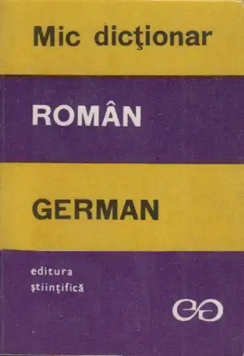 Buch: Mic Dictionar Roman-German. Schönfelder, Maria, 1967, Enzyklopädie Verlag