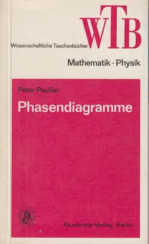 Buch: Phasendiagramme, Paufler, Peter, 1981, Akademie-Verlag