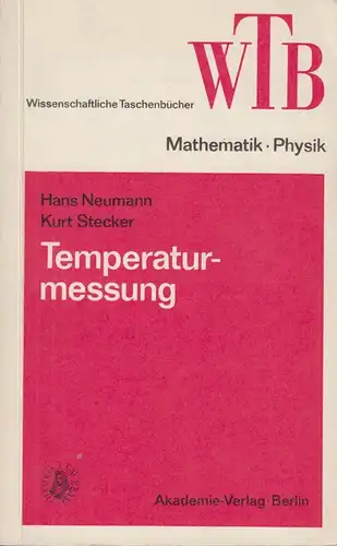 Buch: Temperaturmessung, Neumann, Hans, WTB, 1983, Akademie Verlag