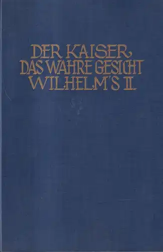 Buch: Der Kaiser, Schmidt-Pauli, Edgar von. 1928, Verlag für Kulturpolitik