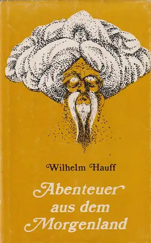 Buch: Abenteuer aus dem Morgenland, Hauff, Wilhelm. 1981, Greifenverlag