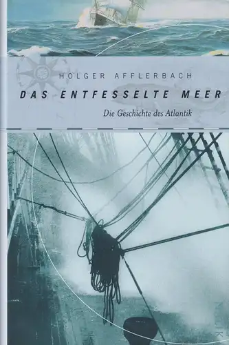 Buch: Das entfesselte Meer, Afflerbach, Holger, 2001, Piper Verlag, sehr gut