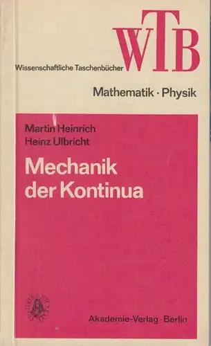 Buch: Mechanik der Kontinua, Heinrich, Martin u.a., WTB, 1981, Akademie Verlag
