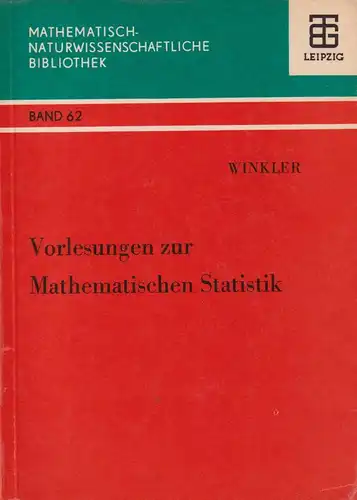 Buch: Vorlesungen zur mathematischen Statistik, Winkler, W., 1983, B. G. Teubner