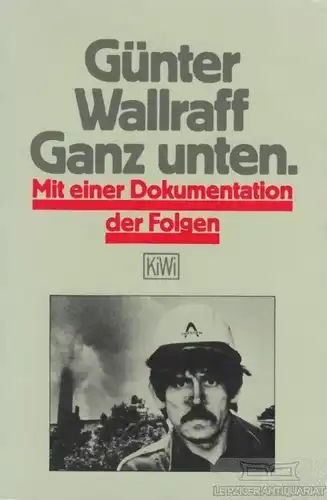 Buch: Ganz unten, Wallraff, Günter. KiWi Paperback, 2000, gebraucht, gut