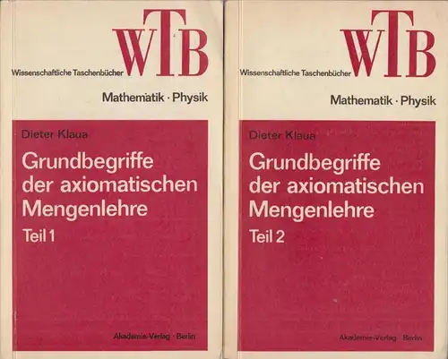 Buch: Grundbegriffe der axiomatischen Mengenlehre I und II, Klaua, Dieter, 1973