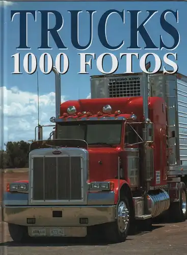 Buch: Trucks, Lecat, Gilbert u.a., 2001, 1000 Fotos, gebraucht, sehr gut