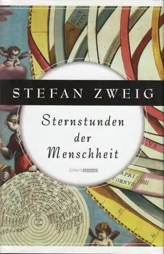 Buch: Sternstunden der Menschheit, Zweig, Stefan. 2013, gebraucht, gut