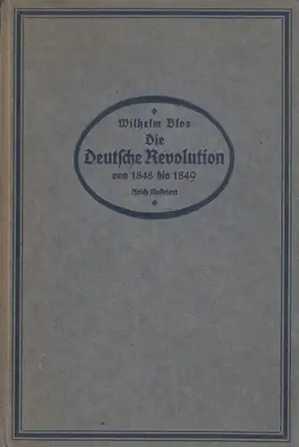 Buch: Die Deutsche Revolution. Blos, Wilhelm, 1922, Verlag J. H. W. Dietz
