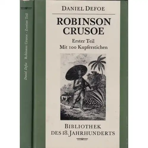 Buch: Robinson Crusoe. Erster und Zweiter Teil, Defoe, Daniel. 2 Bände, 1981
