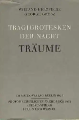 Buch: Tragigrotesken der Nacht, Herzfelde, Wieland. 1972, Träume, gebraucht, gut