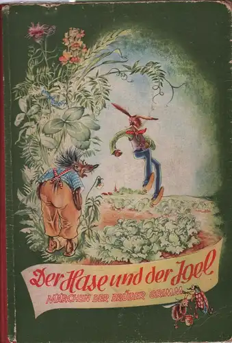 Buch: Der Hase und der Igel, Grimm, Jacob u.a., 1954, gebraucht, akzeptabel