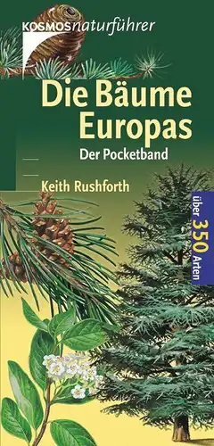 Buch: Die Bäume Europas, Der Pocketband, Rushforth, Keith, 2005, Kosmos