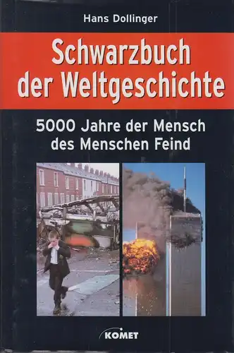 Buch: Schwarzbuch der Weltgeschichte. Dollinger, Hans, gebraucht, sehr gut
