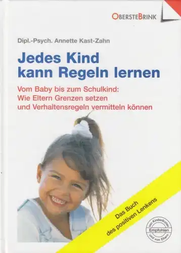Buch: Jedes Kind kann Regeln lernen, Kast-Zahn, Annette. 2002