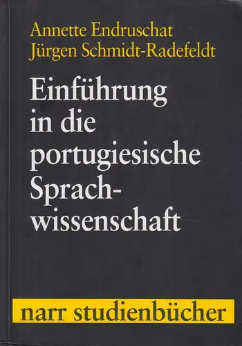 Buch: Einführung in die portugiesische Sprachwissenschaft, Endruschat, Annette