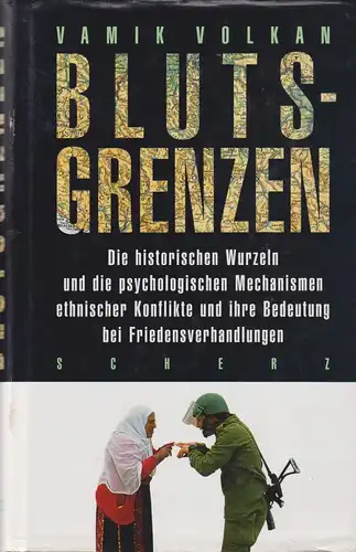 Buch: Blutsgrenzen, Volkan, Vamik, 1999, Scherz Verlag, sehr gut