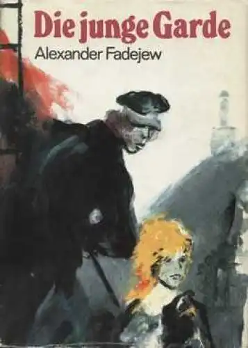 Buch: Die junge Garde, Fadejew, Alexander. 1976, Verlag Neues Leben