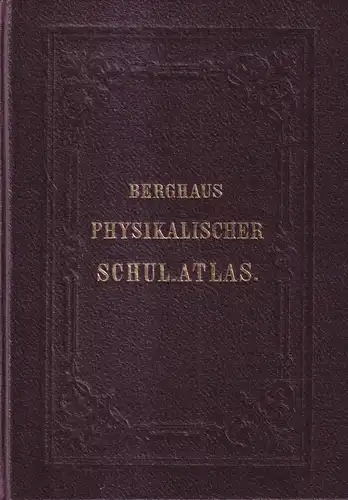 Buch: Physikalischer Schulatlas, Heinrich Berghaus, 1985, Hermann Haack Verlag