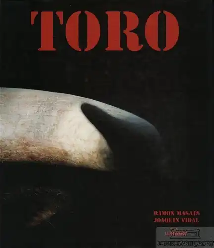 Buch: Toro, Vidal, Joaquin. 1998, Lunwerg Verlag, gebraucht, gut