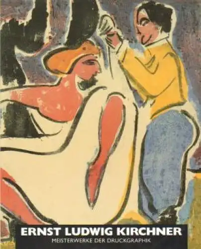 Buch: Ernst Ludwig Kirchner, Moeller, Magdalena M. 1990, Verlag Gerd Hatje