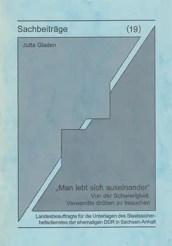 Buch: Sachbeiträge 19: Man lebt sich auseinander, Gladen, Jutta, 2001, sehr gut